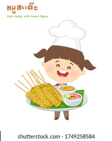 Kids and Pork Satay with Peanut Sauce in Thai Language it mean “Pork Satay with Peanut Sauce”