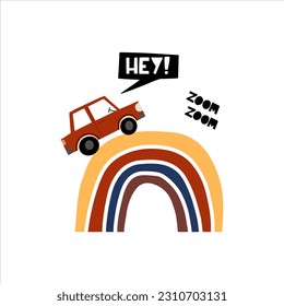 Kids poster with car and lettering Hey! and Zoom zoom in cartoon style. Cute concept for children's print. Illustration for the design postcard, textiles, apparel, banner