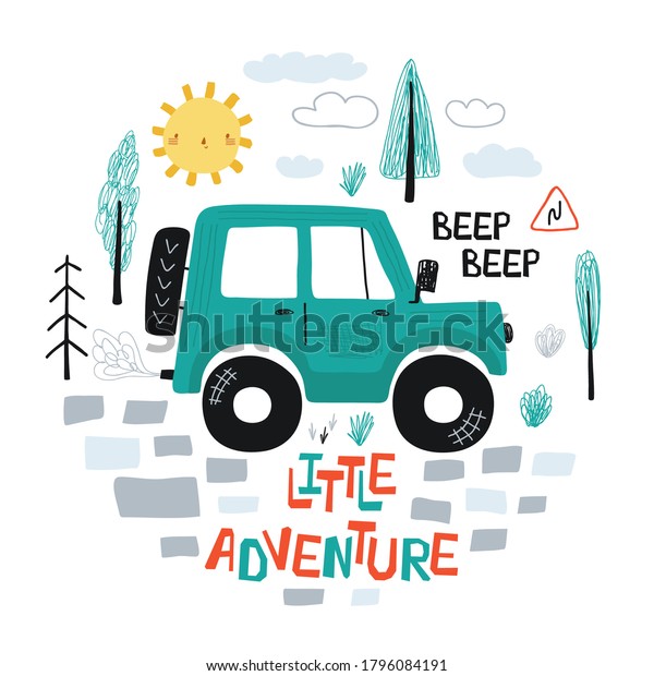 Kids poster\
with car off road and lettering Little adventure in cartoon style.\
Cute concept for children\'s print. Illustration for the design\
postcard, textiles, apparel.\
Vector