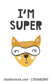 Kids poster with cute fox animal superhero and hand drawn lettering. Baby nursery wall art. Vector illustration.