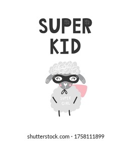 Kids poster with cute sheep animal superhero and hand drawn lettering. Baby nursery wall art. Vector illustration.