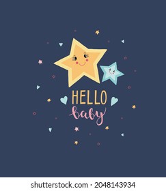 Kids poster cute stars and text Hello baby. Kids print art in dark background. Decor in baby room. Kids design for t-shirt. Cartoon style.