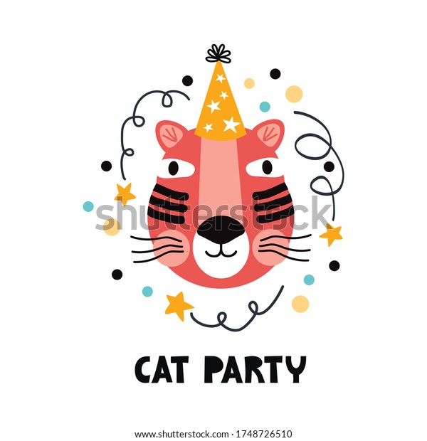 Kids poster with a funny tiger in a festive\
hat and handwritten lettering. Hand drawn muzzle cute wild cat\
character. Cartoon character of an exotic animal. Holiday short\
phrase cat party. Vector\
flat