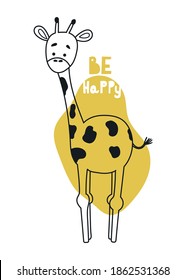 Kid's poster with the image of a cute cartoon giraffe. Vector linear illustration with a bright yellow spot and the quote "be happy". Perfect for children's posters, postcards, printing on t-shirts. 