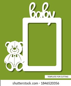 Kids rectangular photo frame with a teddy bear, a butterfly and the inscription - baby. Ratio 2:3. Template for laser plotter cutting (cnc) of paper, plastic, metal, plywood, wood. Vector illustration