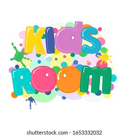 Kids room. Bright inscription in cartoon style isolated on white background. Vector illustration.