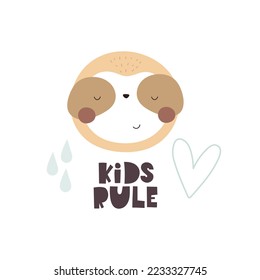 kids rule. cartoon sloth, hand drawing lettering . Flat vector illustration for kids. animal theme. hand drawn. baby design for cards, prints for t-shirts