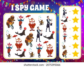 Kids I spy game shapito circus performers, how many big top artists on worksheet. Vector riddle with cartoon magician, clown with umbrella, monkey juggler, seal with ball and bear riding bicycle