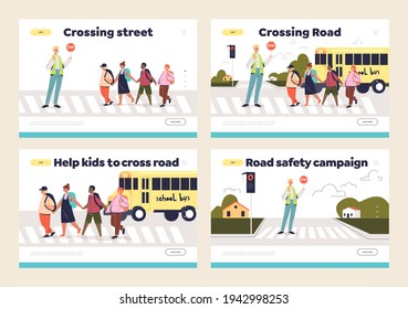 Kids and street crossing set of landing page with officers and group of children on crosswalk. Cross road safely concept. Cute cartoon schoolchildren on road. Flat vector illustration