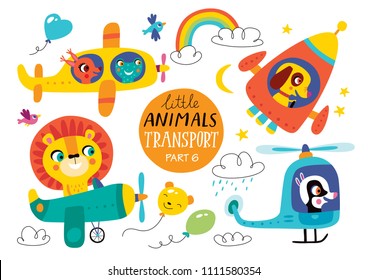 Kids Transport Set With Cute Little Animals. Part 6. Vector Illustration On A White Background.  Helicopter, Airplane, Plane, Spacecraft.