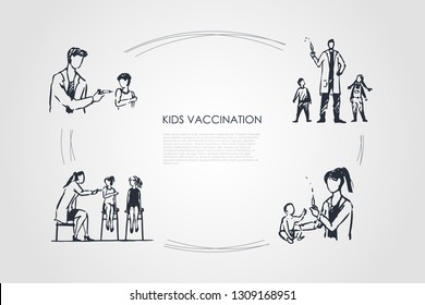 Kids vaccination - doctors making veccination injections to children vector concept set. Hand drawn sketch isolated illustration