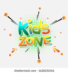 Kids zone banner template. Colorful letters for children's playroom decoration. Inscription on isolated background, Vector eps 10.