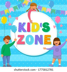 Kid's zone concept poster with cloud shaped frame, vector children's illustration. Happy children