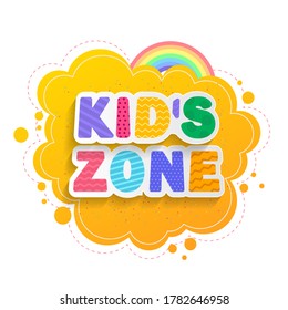 Kid's zone concept poster with rainbow. Vector kid's illustration.