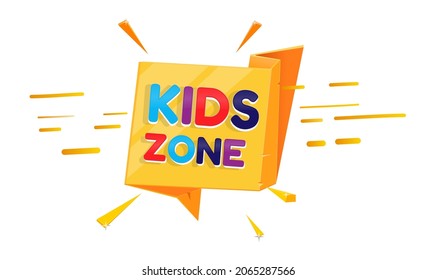 Kids zone label. Cartoon playroom logo. Yellow speech bubble