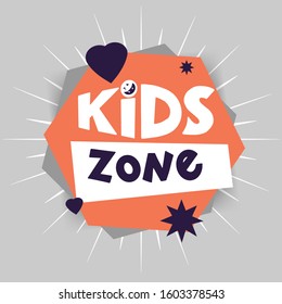 Kids zone logo, banner, sticker, star on abstract form. Hand drawn lettering. Vector illustration.