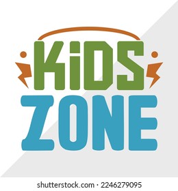 Kids Zone SVG Printable Vector Illustration