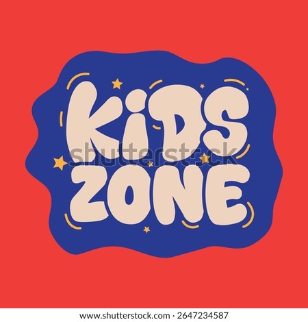 Kids zone typography banner design. Colorful fun children lettering vector illustration for game party posters, kid play area, entertainment, education room, sticker, tag, label.