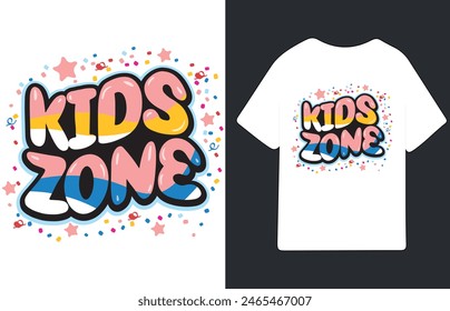 Kids zone typography slogan graffiti style t shirt design