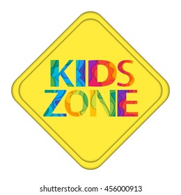 Kids Zone yellow traffic sign. Colorful vector illustration for playground, child or day care isolated on white background.