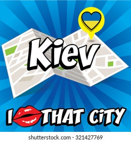 Kiev. I Love That City. Vector Illustration with country flag.