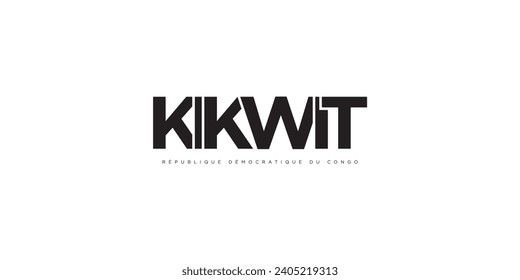 Kikwit in the Congo emblem for print and web. Design features geometric style, vector illustration with bold typography in modern font. Graphic slogan lettering isolated on white background.