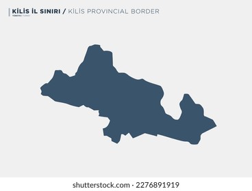 Kilis province map of Turkey.