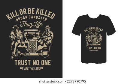 Kill or Be Killed Trust No One T-shirt Design Vector File 