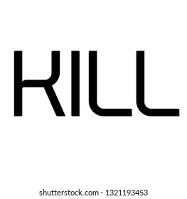 Kill Black Stamp Stock Vector (Royalty Free) 1321193453 | Shutterstock