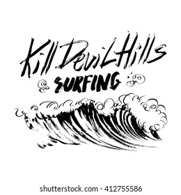 Kill Devil Hills Surfing Lettering brush ink sketch handdrawn serigraphy print