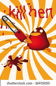 kill a hen  cock with a saw