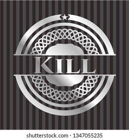 Kill silver badge or emblem