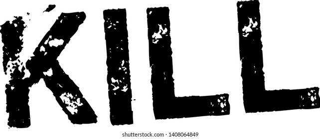 KILL stamp on white background