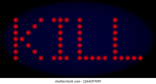 Kill title in LED style with round glowing pixels. Vector shiny red letters forms Kill title on a dark blue background. Digital font with round elements.