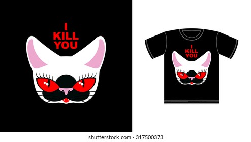 I  kill you. Angry white cat with red eyes. Logo for bully. Ferocious pet. Vector print t-shirt
