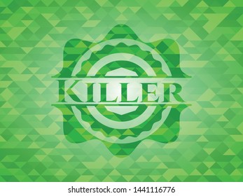 Killer green emblem with mosaic background. Vector Illustration. Detailed.