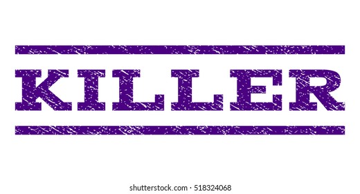 Killer watermark stamp. Text caption between horizontal parallel lines with grunge design style. Rubber seal stamp with dust texture. Vector indigo blue color ink imprint on a white background.