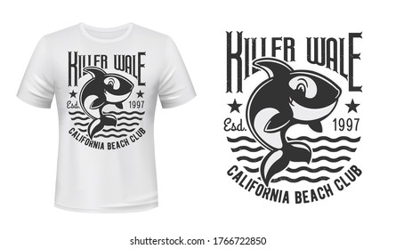 Killer whale t-shirt print vector mockup. Cute orca character jumping out of water, killer whale funny happy smiling mascot and typography. Beach club emblem, apparel custom design print