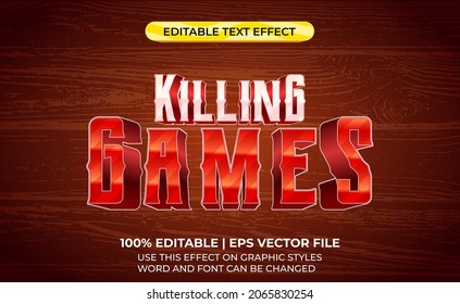 Killing games 3D text effect, editable text for scary and deadly theme.