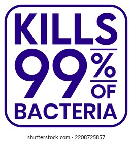 Kills 99.9% bacteria, germs and viruses . Antibacterial and antiviral defence, protection infection. Vector Illustration