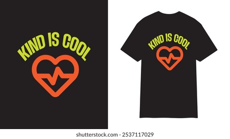 Kind is Cool T-Shirt Design files  
