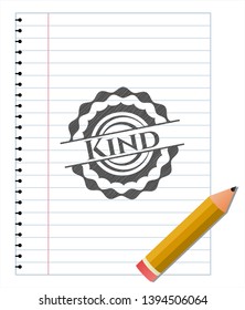 Kind pencil strokes emblem. Vector Illustration. Detailed.