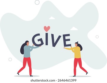 kind volunteers holding letter of Give word. character life .