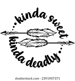 kinda sweet kinda deadly black vector graphic design and cut file