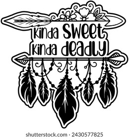 kinda sweet kinda deadly black vector graphic design and cut file