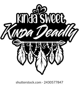 kinda sweet kinda deadly black vector graphic design and cut file