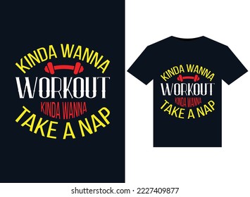 Kinda Wanna Workout Kinda Wanna Take A Nap illustrations for print-ready T-Shirts design