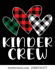 Kinder crew, Happy valentine shirt print template, heart plaid pattern vector art typography design, Cuple shirt design