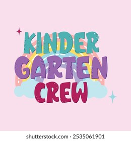 Kinder Garten Crew-Kids T-Shirt Design