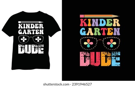 Kinder Garten Dude Shirt First day of kindergarten shirt First day of school shirt Kinder Garten